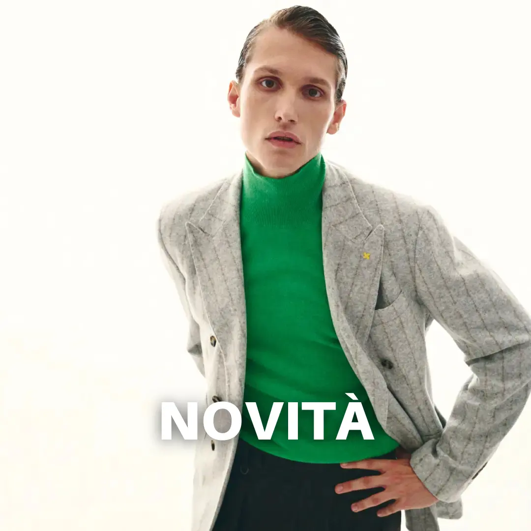 Novit&agrave; Uomo  | Maison Borracci